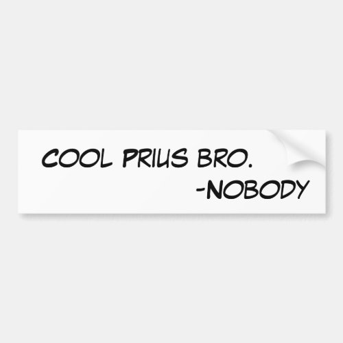Cool Prius bumber sticker