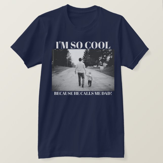 Cool Proud Dad Custom Photo Shirt (Design Front)