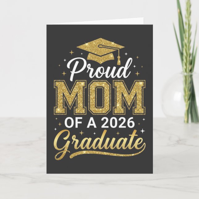 Cool Proud Mom Class of 2026, Graduation Gift Card (Front)