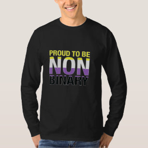 Cool Proud To Be Nonbinary Enby Genderqueer Non Bi T-Shirt