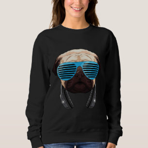 Cool Pug Party Gift Pug Dog Lover Music DJ Essenti Sweatshirt