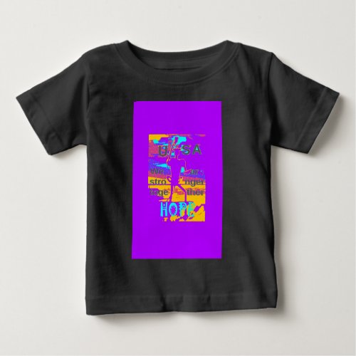 Cool Purple USA Hillary Hope We Are Stronger Toget Baby T_Shirt