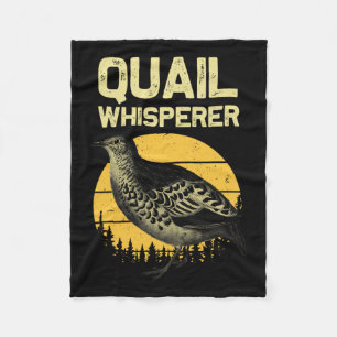 Cool Quail Whisperer For Men Women Upland Hunting Fleece Blanket