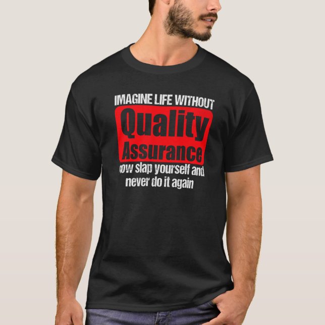 Cool Quality Assurance Apparel Amazing Assurances T-Shirt (Front)