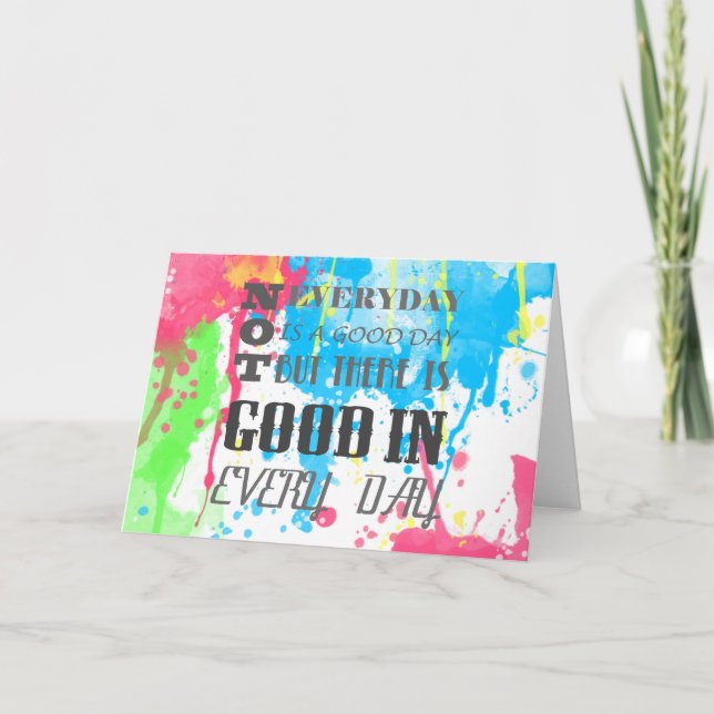 Cool quote colourful vibrant watercolours splatter card (Front)