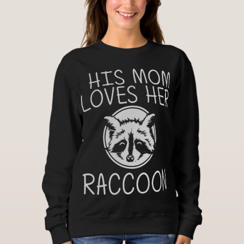 Cool Raccoon Art For Mom Mother Ringtail Trash Pan Sweatshirt