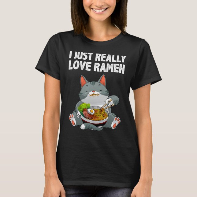 Cool Ramen For Men Women Japanese  Cat Ramen Soup  T-Shirt (Front)