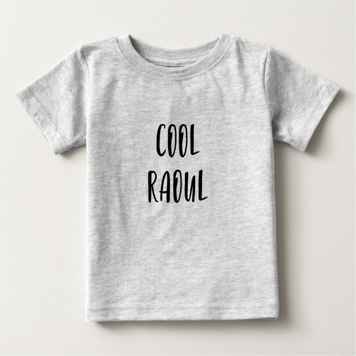 Cool Raoul baby t_shirt