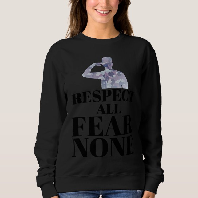 Cool Respect All Fear None Military Paratroopers Sweatshirt (Front)