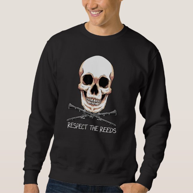 Cool Respect The Reeds Marching Band Clarinet Play Sweatshirt (Front)