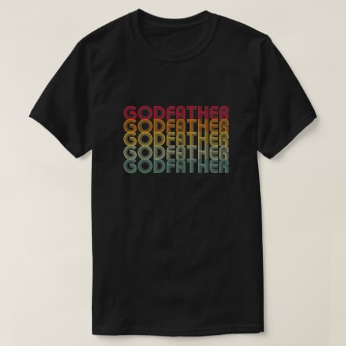 Cool Retro 70s Stacked Godfather Typography T_Shirt