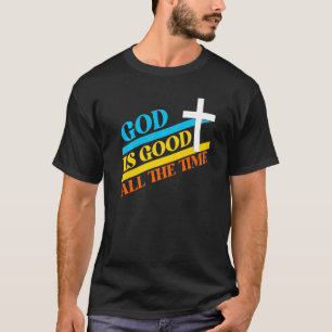 Cool Retro Christian Saying God's Good All The Tim T-Shirt