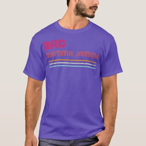 Cool Retro Disco Themed Seventies Funk Bad Mamma T_Shirt