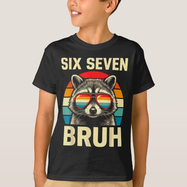 Cool Retro Six Seven Bruh Raccoon Sungles Meme 67  T-Shirt (Front)