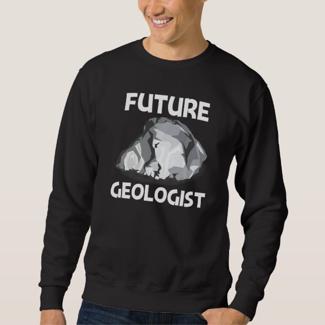 Cool Rock Collecting For Men Women Rock Collector  Sweatshirt (Front)