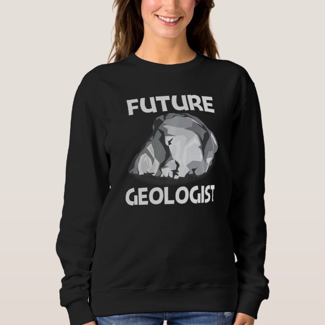 Cool Rock Collecting For Men Women Rock Collector  Sweatshirt (Front)