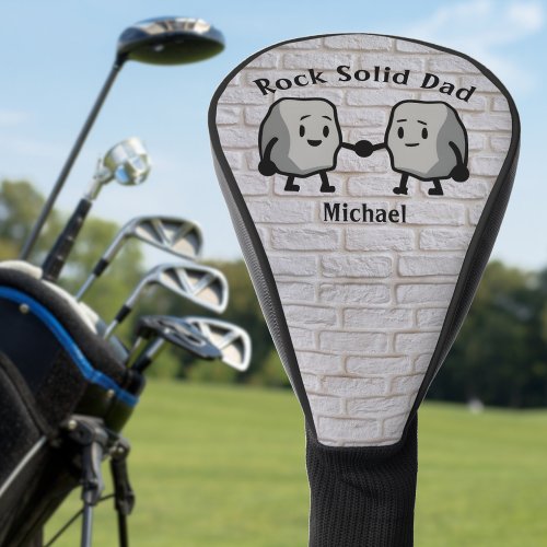 Cool Rock Solid Dad Birthday Fathers Day Golf Head Cover