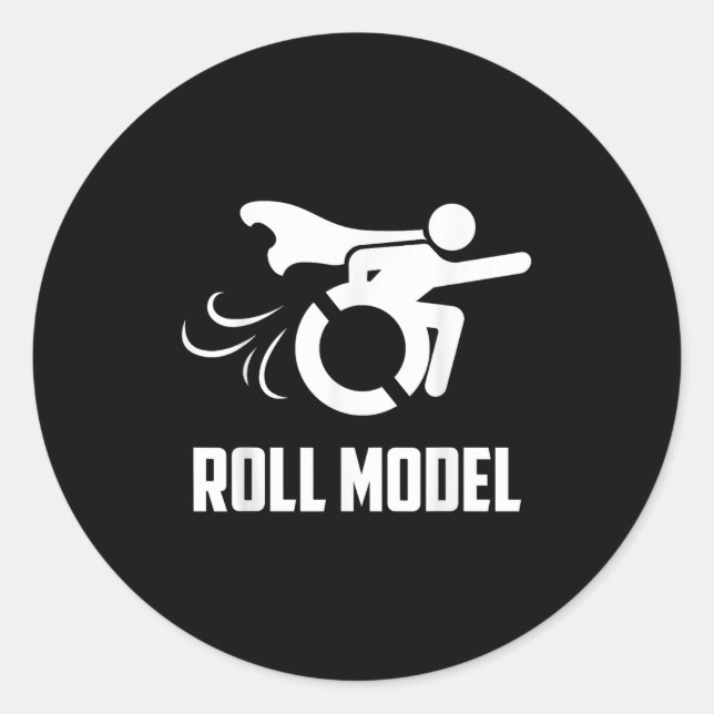 Cool Roll Model _ Funny Handicapped Person Wheelch Classic Round Sticker (Front)