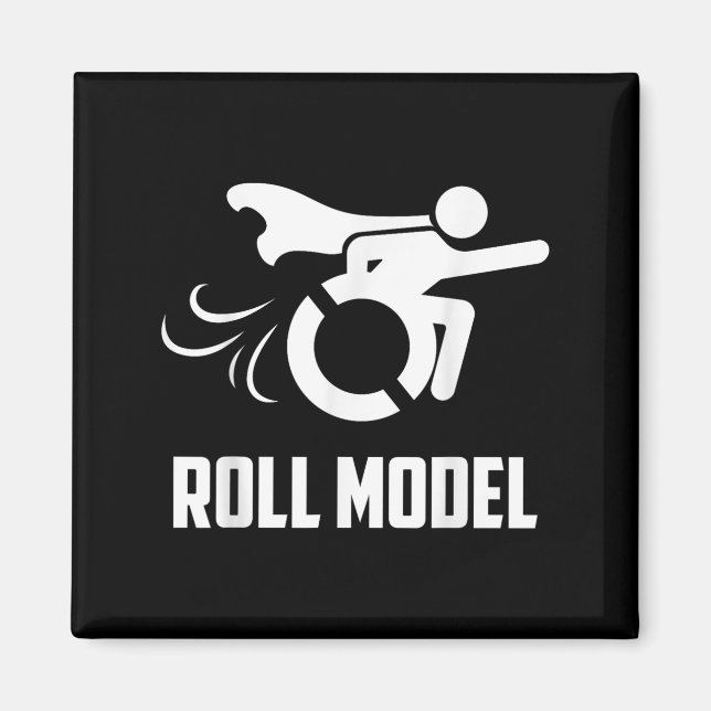 Cool Roll Model _ Funny Handicapped Person Wheelch Magnet (Front)