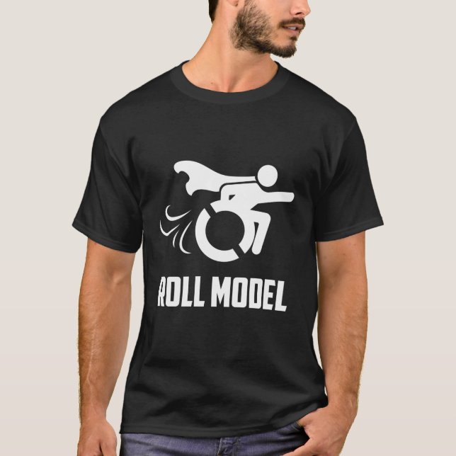 Cool Roll Model Funny Handicapped Person Wheelchai T-Shirt (Front)