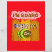Cool Romantic Funny I Miss You I am Bored (Front)