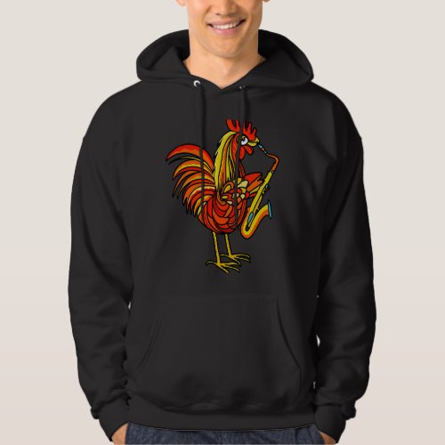 Cool Rooster Playing Saxophone Fun Musicians Prefo Hoodie