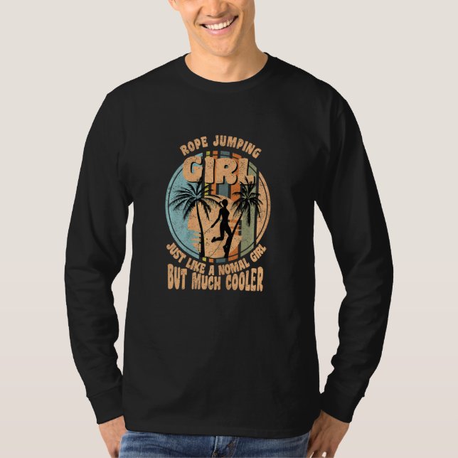 Cool Rope Jumping Girl Quote Vintage T-Shirt (Front)