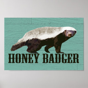 Cool Rustic Honey Badger Poster