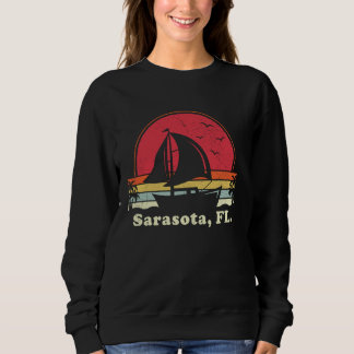 Cool Sailboat Vintage Boat Sailor Florida Sarasota Sweatshirt