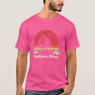 Cool Sailboat Vintage Boat Sailor Wisconsin Madiso T-Shirt