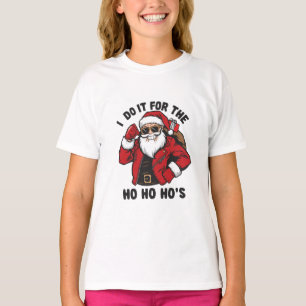 Cool Santa I Do It For The Ho Ho Hos  T-Shirt