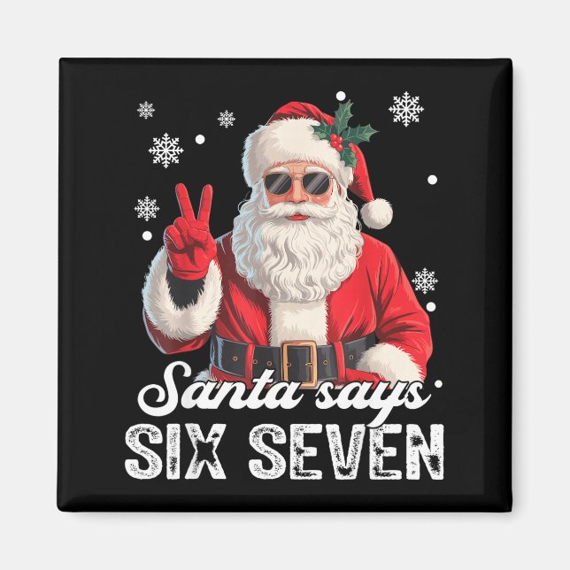 Cool Santa Says 67 Meme Funny Christmas Xmas Men W Magnet (Front)