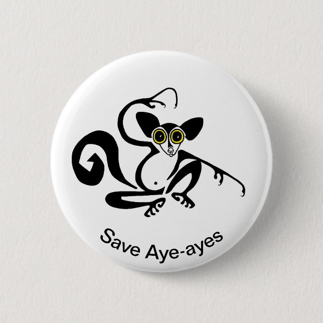 Cool  Save AYE-AYES- Endangered animal graphic Button (Front)