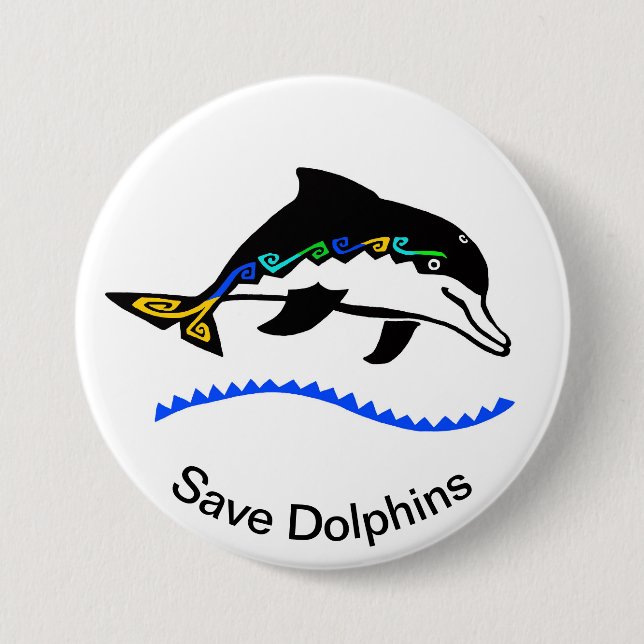  Cool Save DOLPHINS  - Endangered animal graphic - Button (Front)
