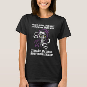 Cool Saying Psychopaths Statement Skull T-Shirt