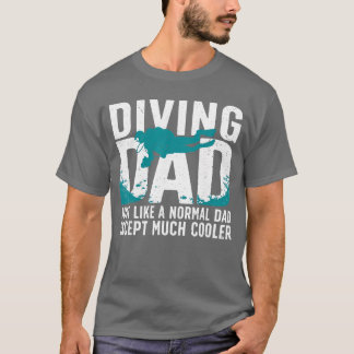 Cool Scuba Diving for Dad Men Ocean Scuba Diver In T-Shirt
