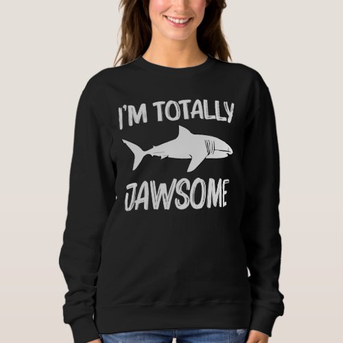 Cool Shark For Men Women Great White Megalodon Fis Sweatshirt