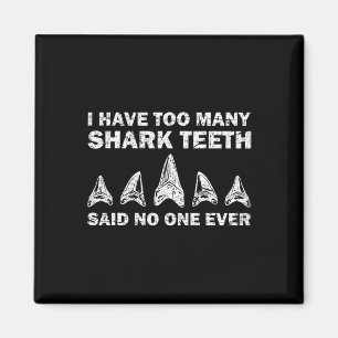 Cool Shark Teeth Collector Gift Funny Shark Teeth Magnet