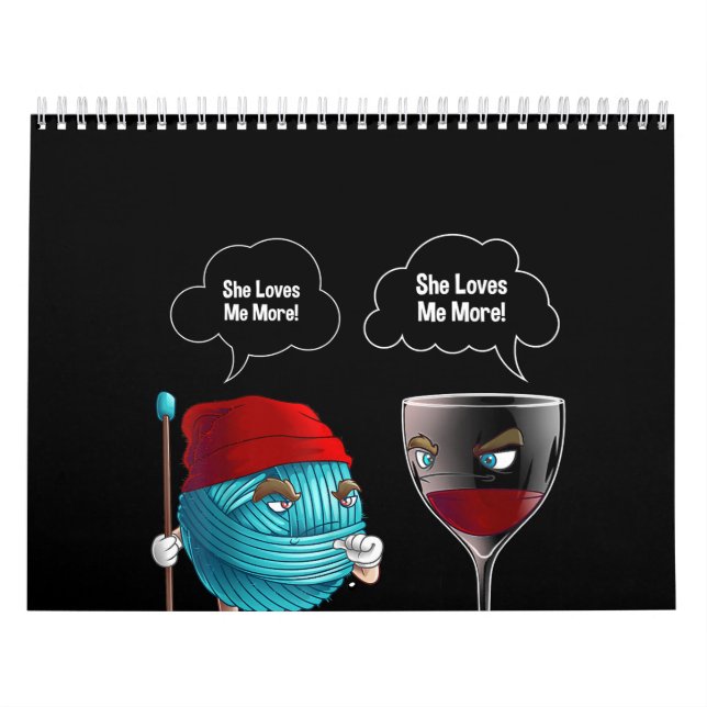 Cool She Loves Me Crochet And Wine Funny Needle Calendar (Cover)