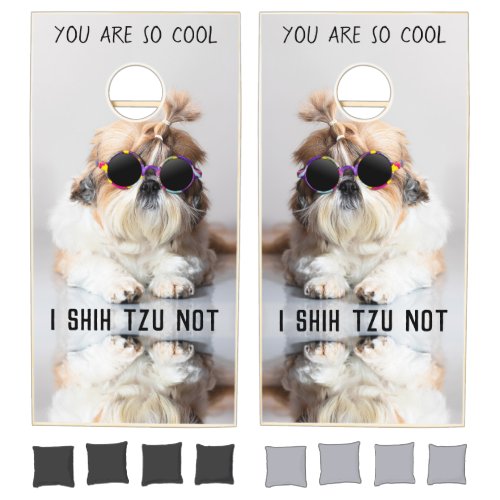 Cool Shih Tzu Not fun cute Sunglasses Photo Cornhole Set