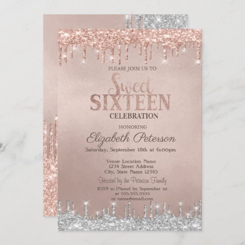 Cool Silver Glitter Drips Rose Gold  Sweet 16 Invitation