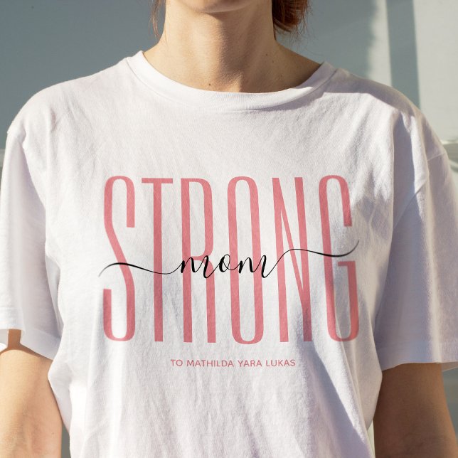 COOL SINGLE MOM STRONG MOM BEST MOM EVER  T-Shirt (Creator Uploaded)