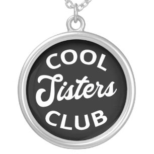 Cool Sisters Club I Silver Plated Necklace