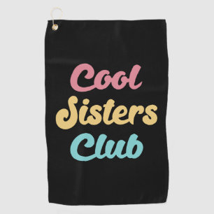 Cool Sisters Club II Golf Towel
