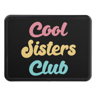 Cool Sisters Club II Hitch Cover