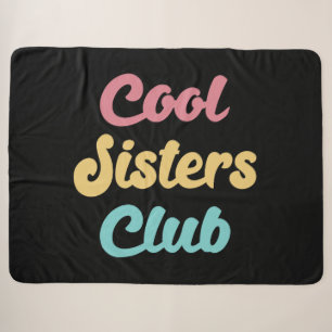 Cool Sisters Club II Sherpa Blanket