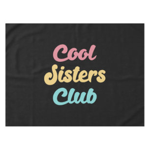 Cool Sisters Club II Tablecloth