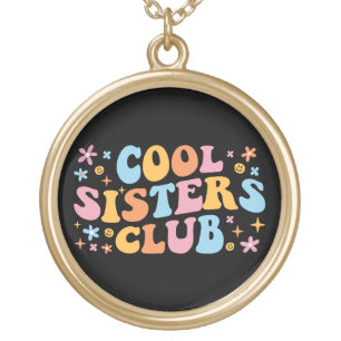 Cool Sisters Club III Gold Plated Necklace