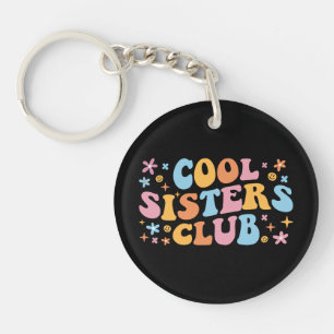 Cool Sisters Club III Keychain