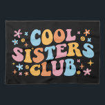 Cool Sisters Club III Kitchen Towel<br><div class="desc">Cool design, perfect for any sister. Awesome way to announce a pregnancy to your daughter or daughter-in-law! 'Cool Sisters Club' fun quote for a girl who loves her sibling or a cool sis of awesome siblings to wear on every occasion. Are you a cool sister to your siblings? Give this...</div>